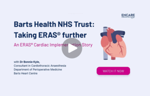 Barts Health NHS Trust Taking ERAS® further - Interview