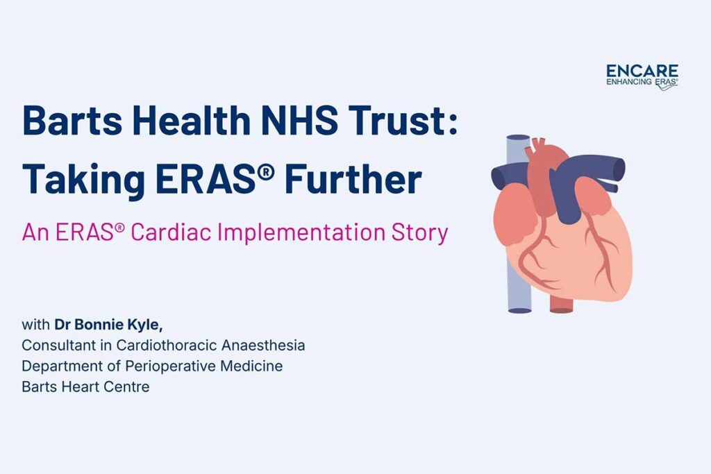 Barts Health NHS Trust Taking ERAS® further Interview